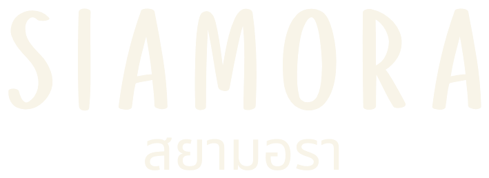 SIAMORA — สยามอรา